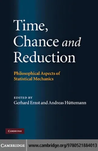 Time, Chance, and Reduction