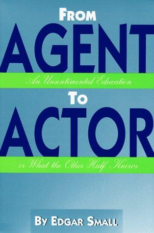 From Agent to Actor