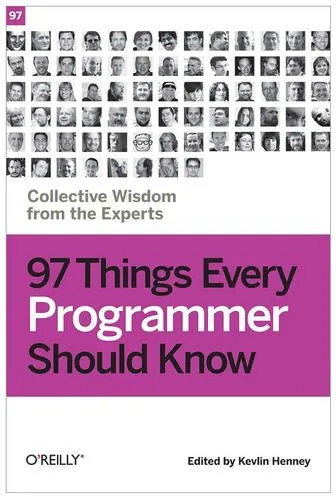 97 Things Every Programmer Should Know