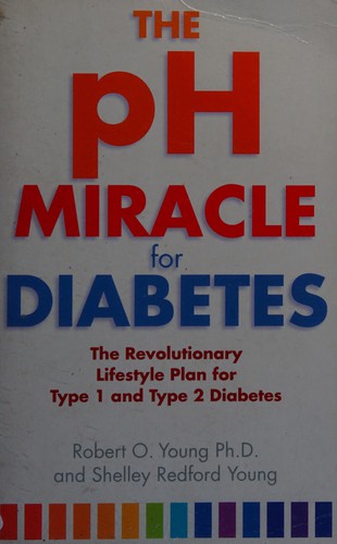The pH Miracle For Diabetes