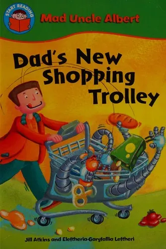 Start Reading: Mad Uncle Albert: Dad's New Shopping Trolley