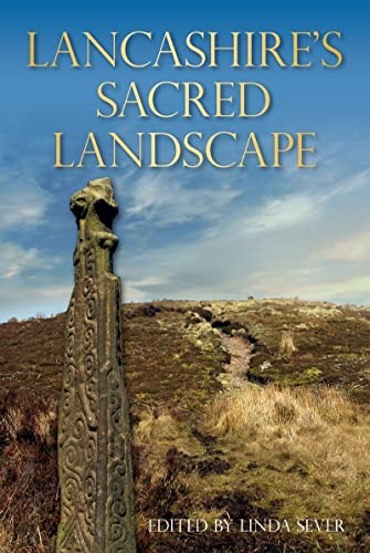 Lancashire's Sacred Landscape