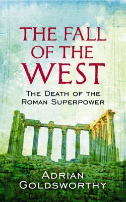 The Fall Of The West