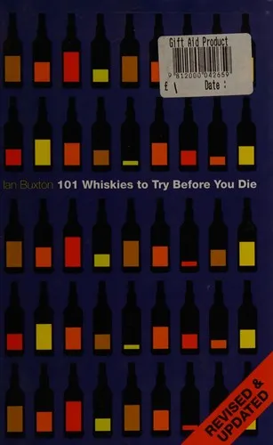 101 Whiskies to Try Before You Die (Revised & Updated)