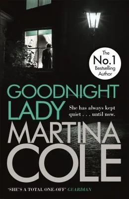 Goodnight Lady : A compelling thriller of power and corruption