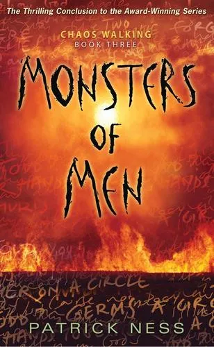 Monsters of Men : Chaos Walking: Book Three : 3