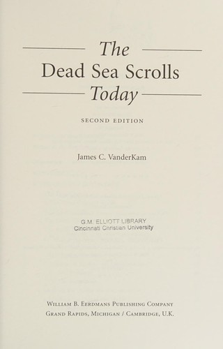 The Dead Sea Scrolls Today