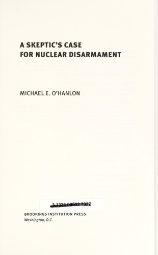 A Skeptic's Case for Nuclear Disarmament