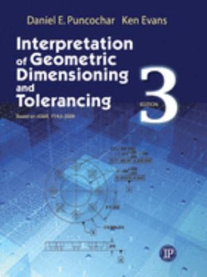 Interpretation of Geometric Dimensioning and Tolerancing