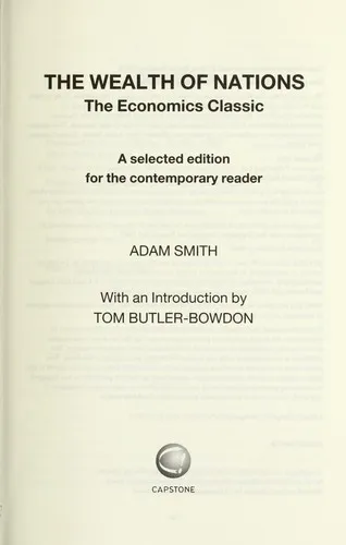 The Wealth of Nations : The Economics Classic - A Selected Edition for the Contemporary Reader