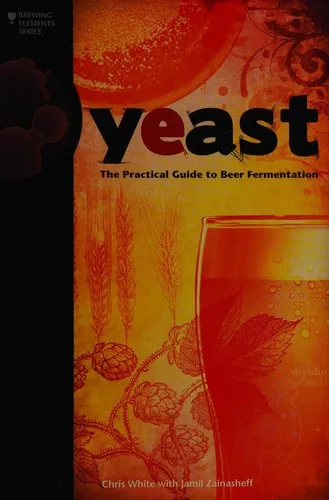 Yeast : The Practical Guide to Beer Fermentation