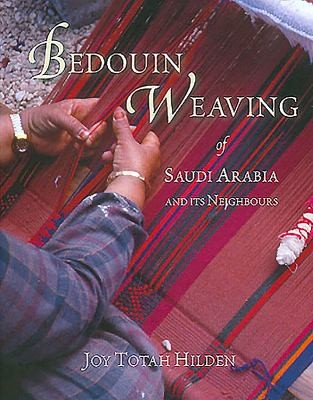 Bedouin Weaving of Saudi Arabia and its Neighbours
