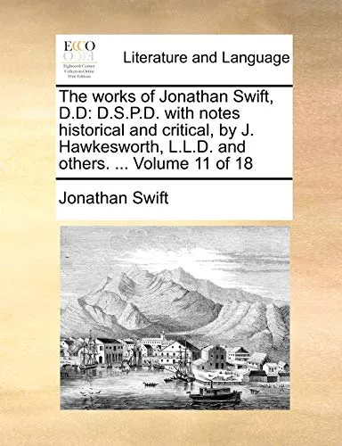 The Works of Jonathan Swift, D.D