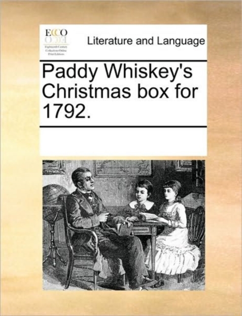 Paddy Whiskey's Christmas Box for 1792.