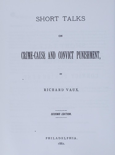 Short Talks on Crime-Cause and Convict Punishment.