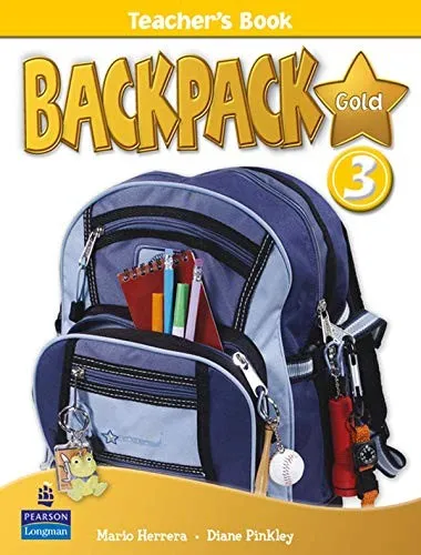 Backpack Gold 3 Teacher's Book New Edition