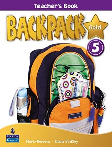 Backpack Gold 5 Teacher's Book New Edition