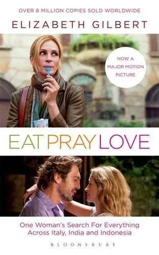 Eat, Pray, Love : Film Tie-In Edition