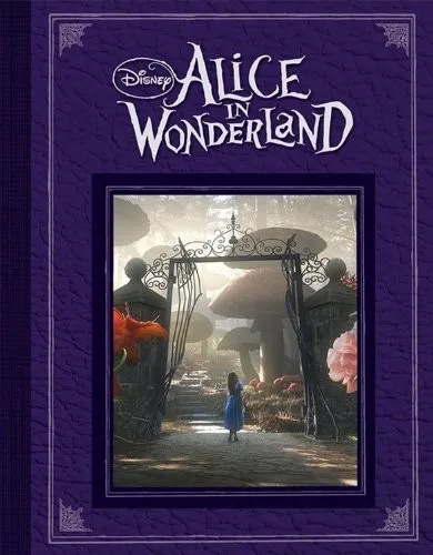 Disney - "Alice in Wonderland" : Based on the Motion Picture Directed by Tim Burton