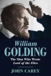 William Golding : The Man Who Wrote Lord of the Flies