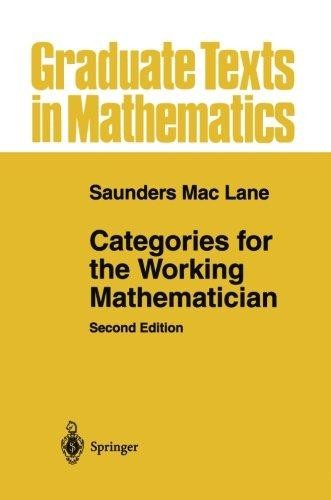 Categories for the Working Mathematician