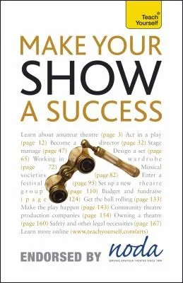 Make Your Show a Success: Teach Yourself