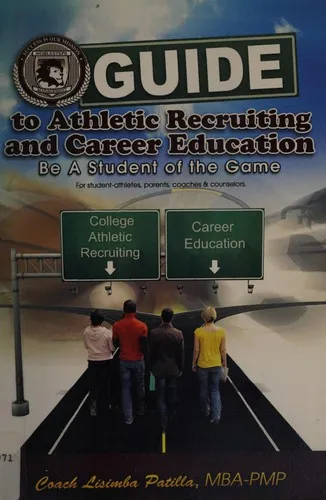 Guide to Athletic Recruiting & Career Education
