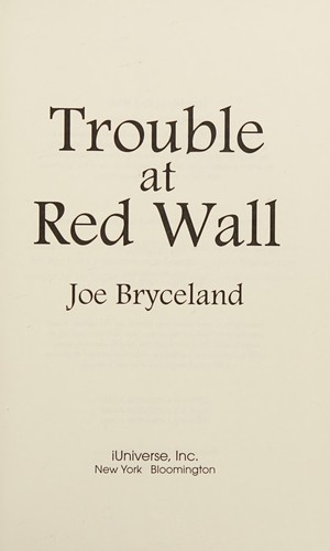 Trouble at Red Wall