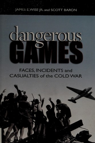 Dangerous Games