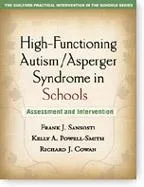 High-Functioning Autism/Asperger Syndrome in Schools