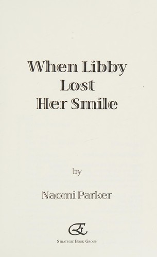 When Libby Lost Her Smile