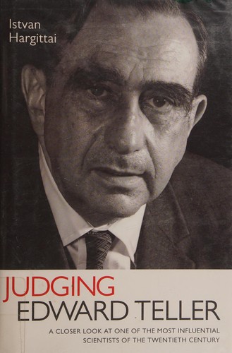 Judging Edward Teller