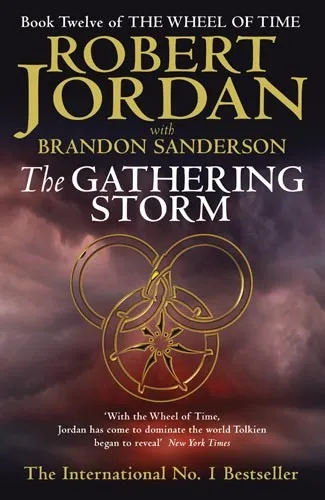 The Gathering Storm : Book 12 of the Wheel of Time