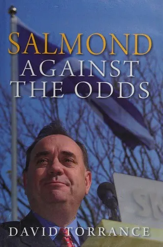 Salmond : From Protest to Power