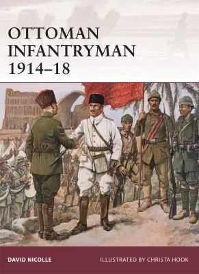 Ottoman Infantryman 1914–18