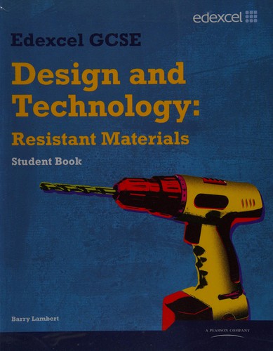 Edexcel GCSE Design and Technology Resistant Materials Student book