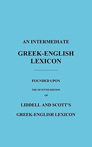 An Intermediate Greek-English Lexicon