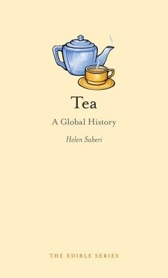 Tea : A Global History