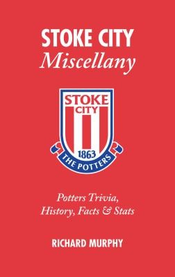 Stoke City Miscellany
