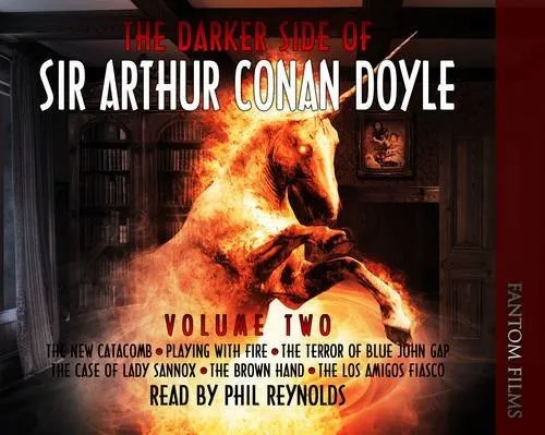 The Darker Side of Sir Arthur Conan Doyle : v. 2