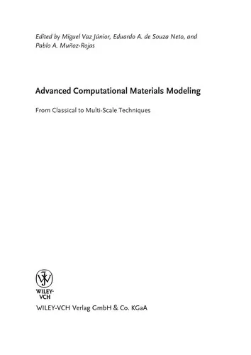 Advanced Computational Materials Modeling : From Classical to Multi-Scale Techniques