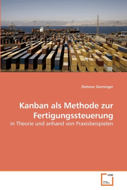 Kanban als Methode zur Fertigungssteuerung