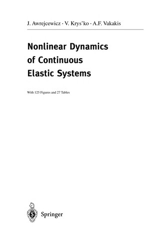 Nonlinear Dynamics of Continuous Elastic Systems