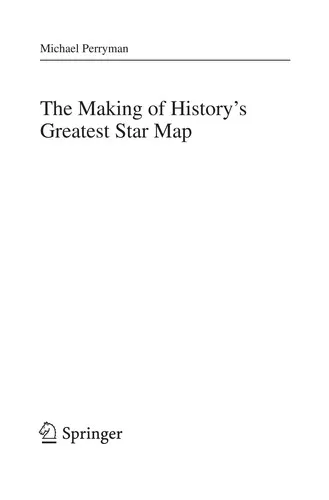The Making of History's Greatest Star Map