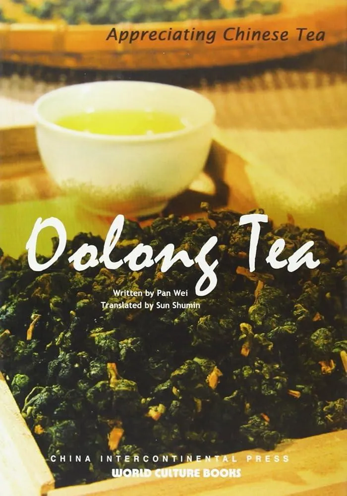 Oolong Tea - Appreciating Chinese Tea series