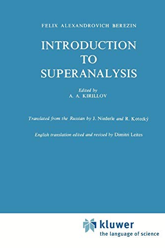 Introduction to Superanalysis