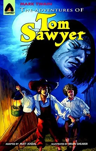 The Adventures of Tom Sawyer : A Novel