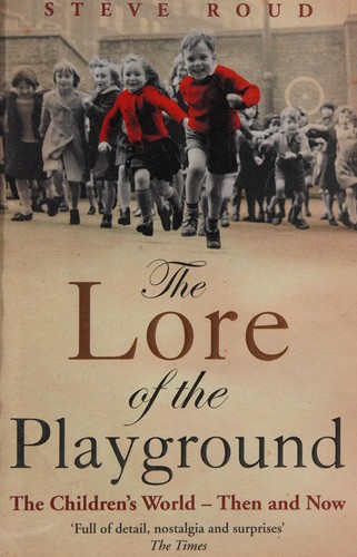 The Lore of the Playground