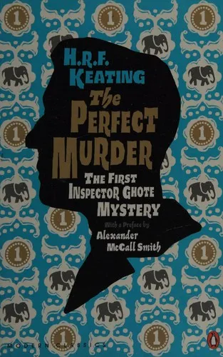 The Perfect Murder: The First Inspector Ghote Mystery