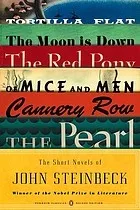 The Short Novels of John Steinbeck (Penguin Classics Deluxe Edition)